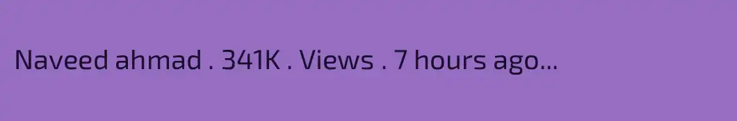 Naveed ahmad . 341K . Views . 7 hours ago


...
